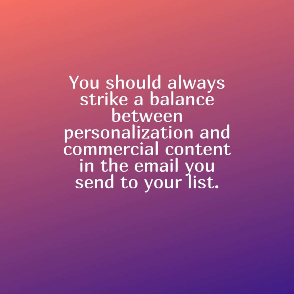 strike a balance between  personalization and commercial content