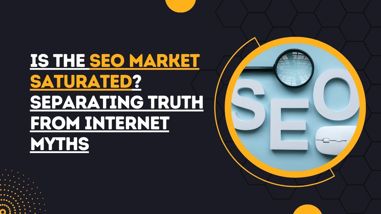 is the seo market saturated