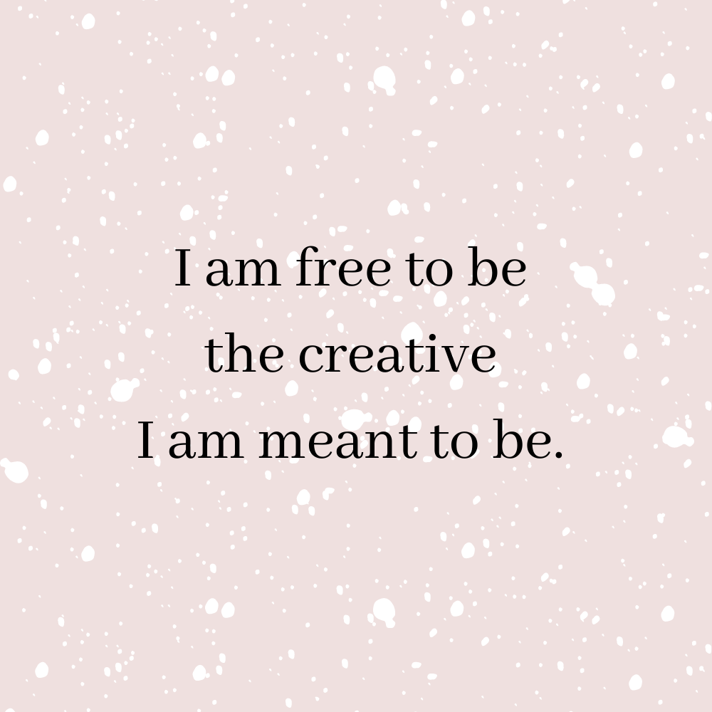im free to be creative 