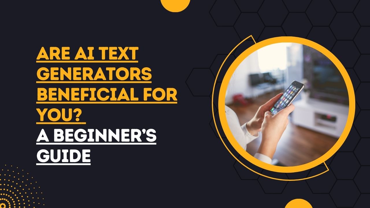 are AI text generators beneficial