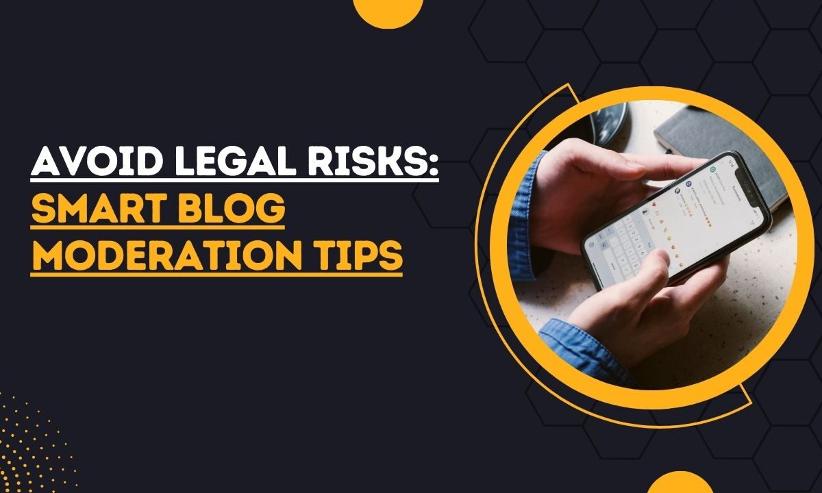 Legal Risks Blog Moderation