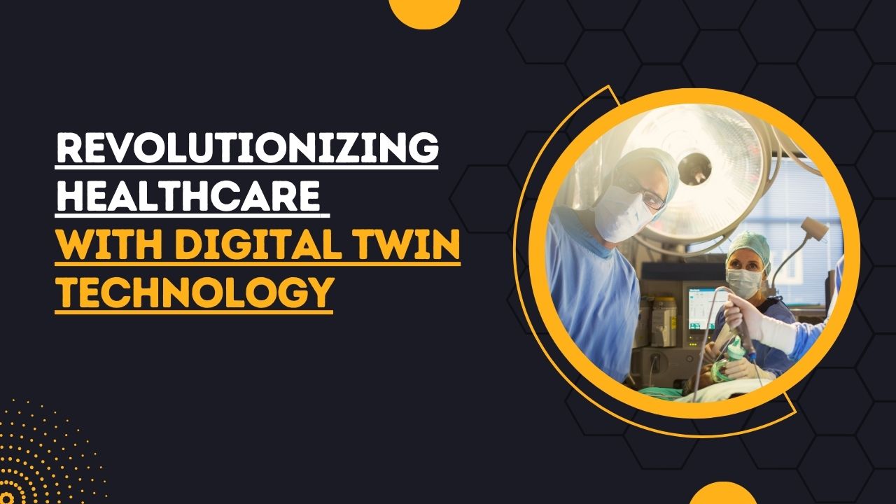 digital twins in healthcare