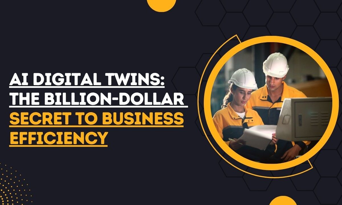 digital twins business efficiency