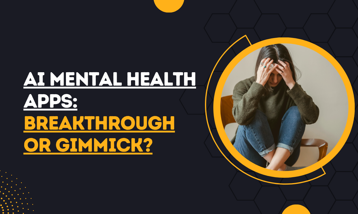 breakthrough in AI mental health apps