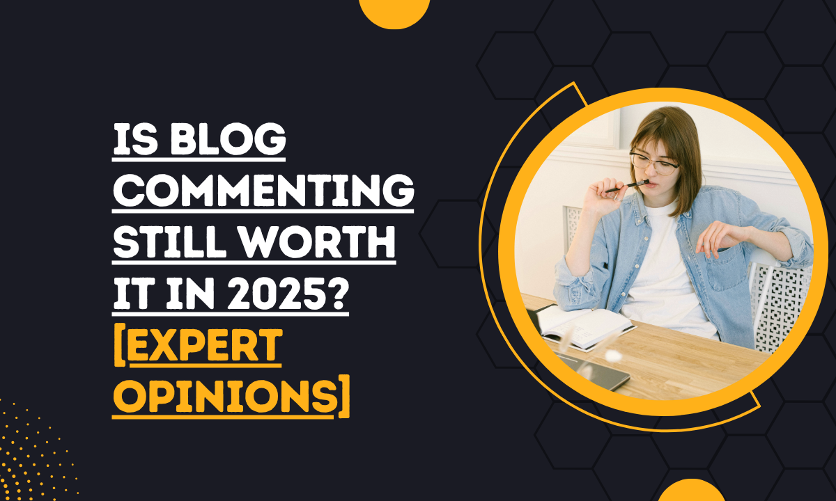 Is Blog Commenting Still Worth It in 2025