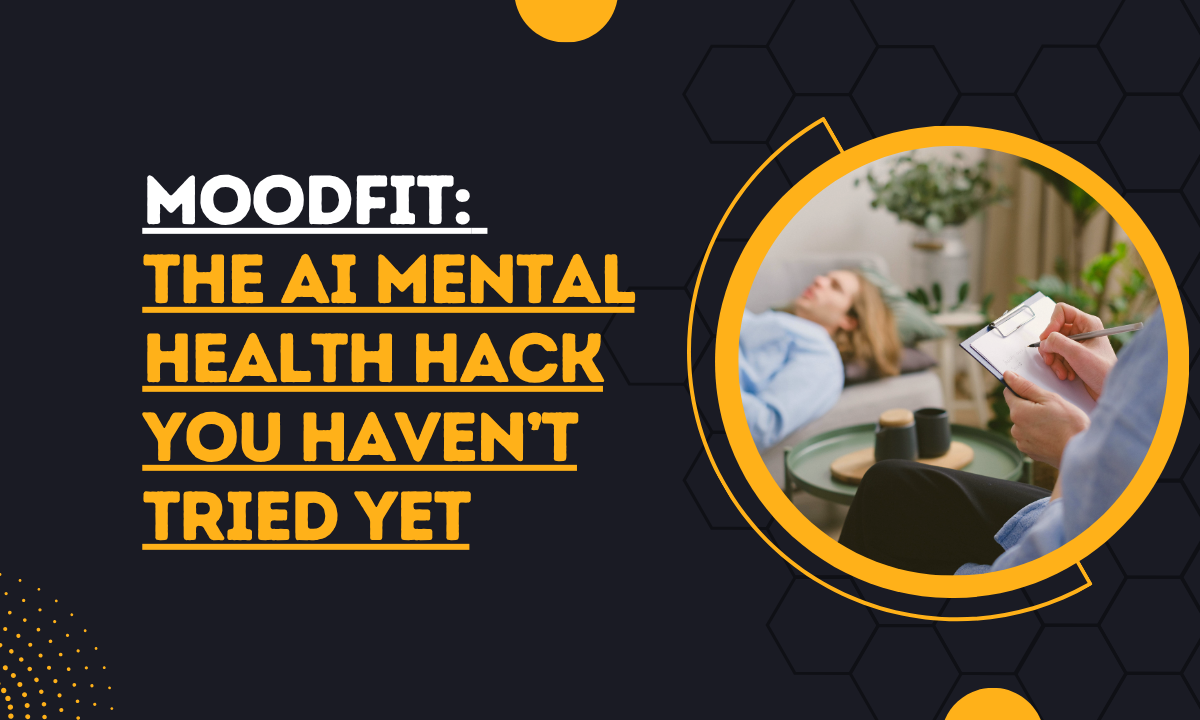 Moodfit The AI Mental Health Hack
