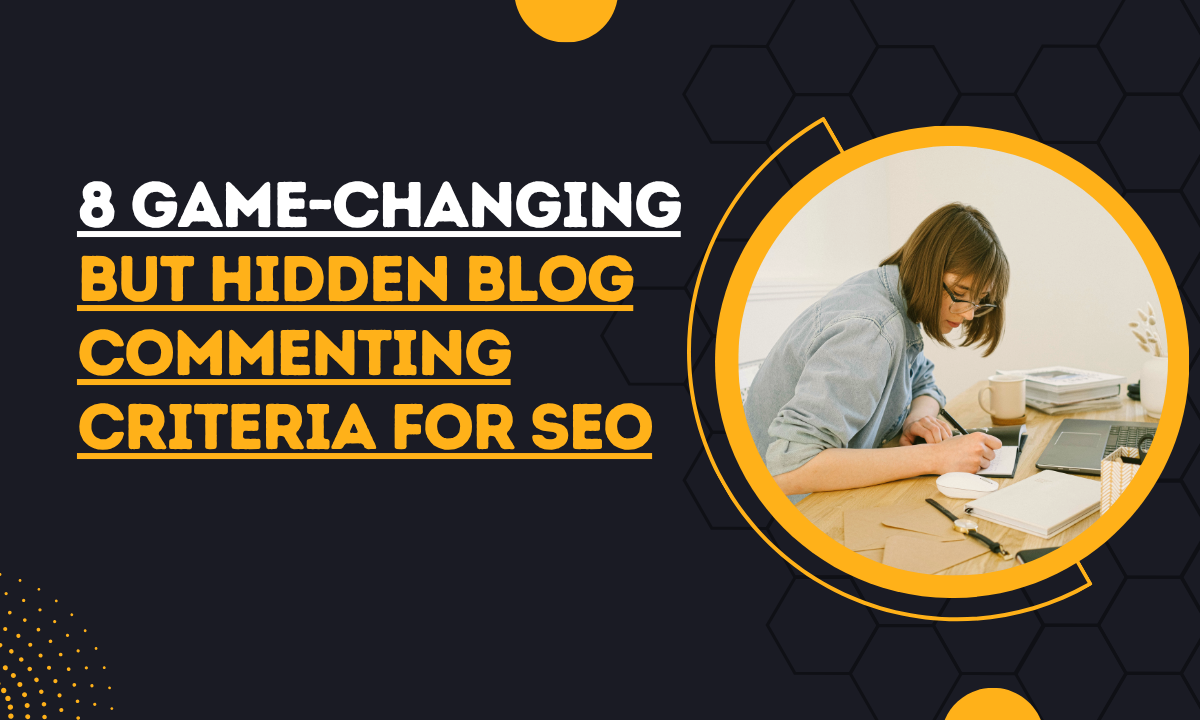 hidden blog commenting criteria