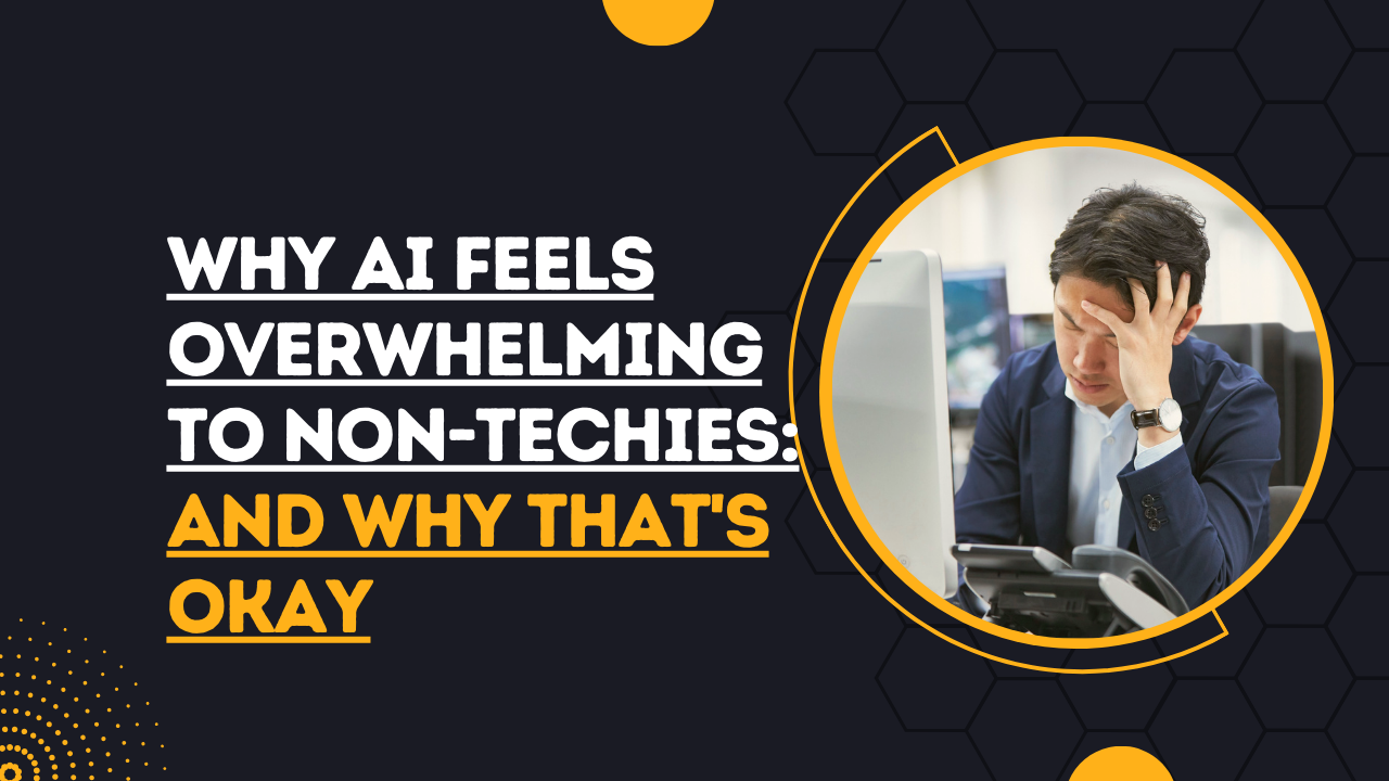 AI feels overwhelming