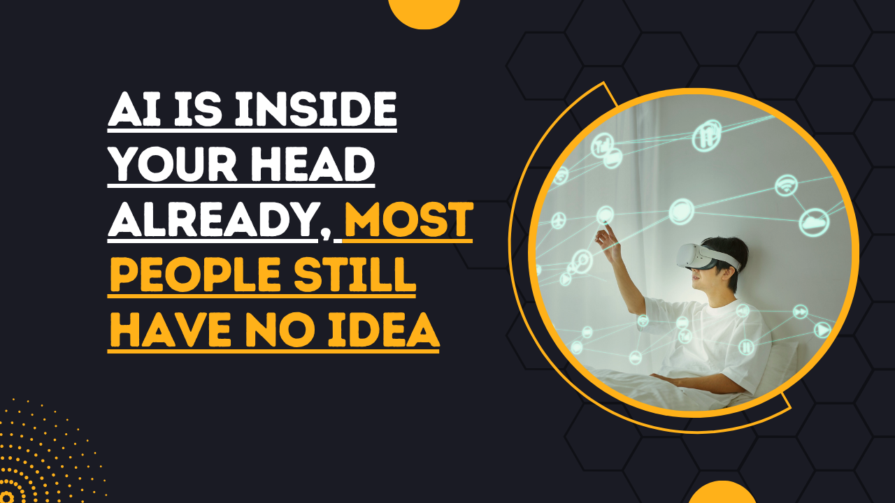 AI Is Inside Your Head